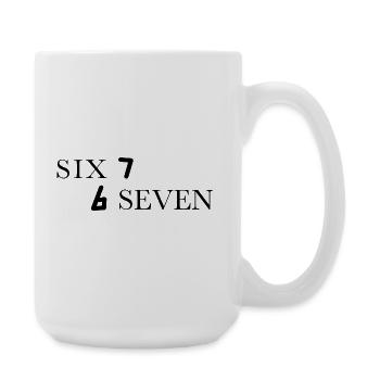 Six Seven 67 Meme Sechs Sieben - Grande tasse 440 ml - blanc - Droite