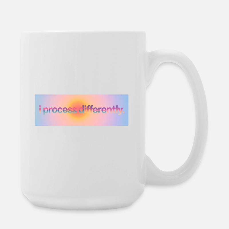 I process differently - Große Tasse 440 ml - Weiß