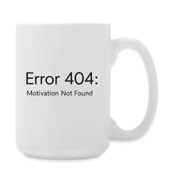 404 - Motivation non trouvée Design minimal de T-shirt - Grande tasse 440 ml - blanc - Droite