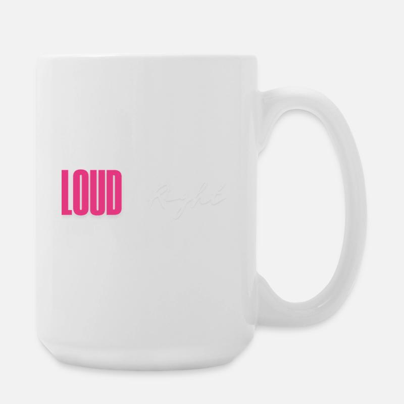 Laut ist nicht gleich Recht - Große Tasse 440 ml - Weiß