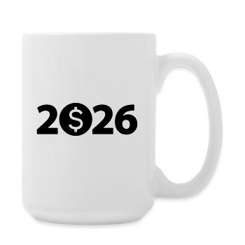 Dollar 2026, Milliardaire, Millionnaire, Profit - Grande tasse 440 ml - blanc - Droite
