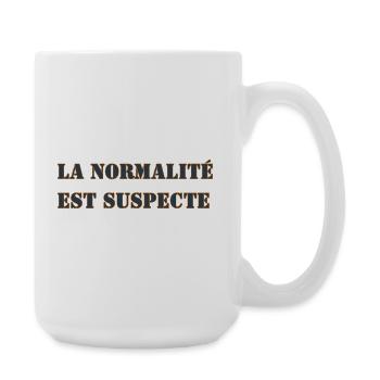 NORMALITY IS SUSPECT - Large Mug 440 ml - white - Right