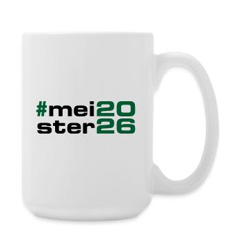 Meister 2026 Meisterschaft - Große Tasse 440 ml - Weiß - Rechts