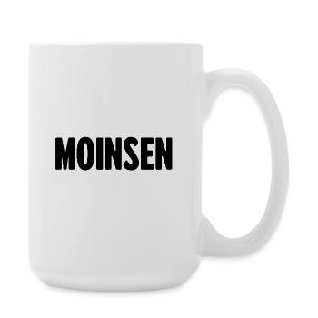 Moinsen! – Das Original für echte Nordlichter - Große Tasse 440 ml - Weiß - Rechts