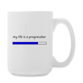 my life is a progressbar - Large Mug 440 ml - white - Right