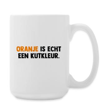Oranje is echt een Kutkleur - Nederland - Niederla - Große Tasse 440 ml - Weiß - Rechts