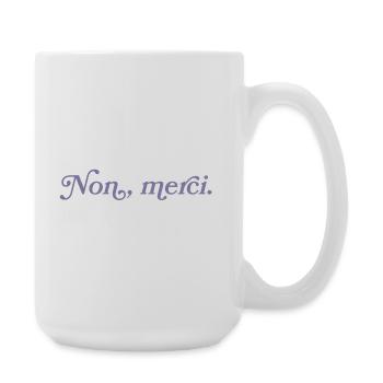 Non, merci – French Minimalism - Large Mug 440 ml - white - Right