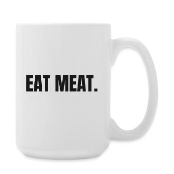 MANGER DE LA VIANDE | Déclaration sur le steak carnivore - Grande tasse 440 ml - blanc - Droite