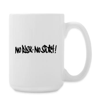 No Risk No Story Motto - Large Mug 440 ml - white - Right