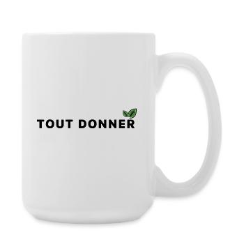 Tout_donner_ecologie - Grande tasse 440 ml - blanc - Droite