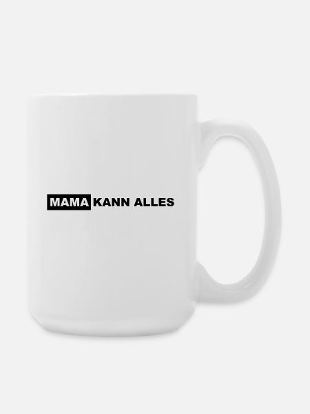 Mom can do everything Lettering - Large Mug 440 ml - white