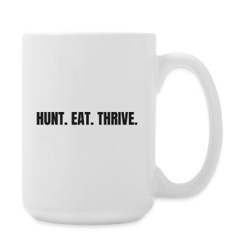 HUNT. MANGE. PROSPÉRER. | T-shirt carnivore pour chasseurs - Grande tasse 440 ml - blanc - Droite