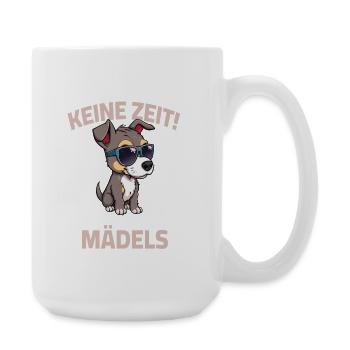 Dicton du propriétaire de chien Pas de temps que j’ai pour les filles - Grande tasse 440 ml - blanc - Droite