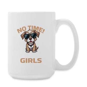 Dictons de chien Chien Pas de temps que j’ai pour aller à mes filles - Grande tasse 440 ml - blanc - Droite
