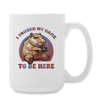 Capybara Gaming I paused my Game - Große Tasse 440 ml - Weiß - Rechts