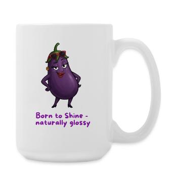 Born to Shine – Natürlich Glossy Aubergine  - Große Tasse 440 ml - Weiß - Rechts
