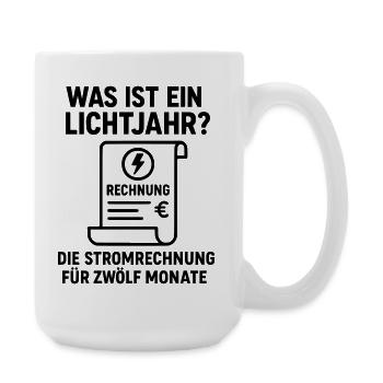 stromrechnung lichtjahr witz - Große Tasse 440 ml - Weiß - Rechts