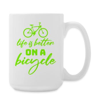 Life is better on a bicycle Cycling Saying Sport - Large Mug 440 ml - white - Right