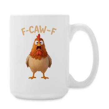 F-CAW-F Chicken - Funny Word Game - Chicken Meme - Large Mug 440 ml - white - Right