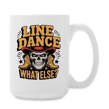 Line Dance Skull What Else - Large Mug 440 ml - white - Right