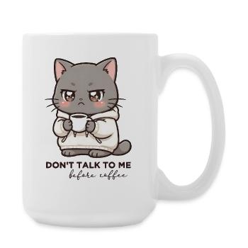 Don't talk to me before Coffee cat - Large Mug 440 ml - white - Right