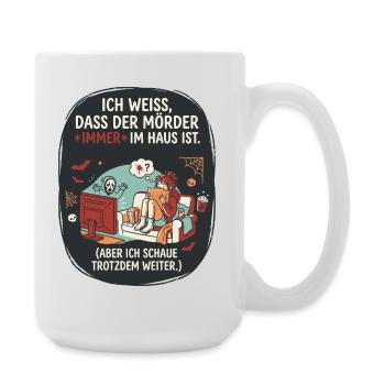 Horror Filme Schauen Lustiger Spruch - Große Tasse 440 ml - Weiß - Rechts