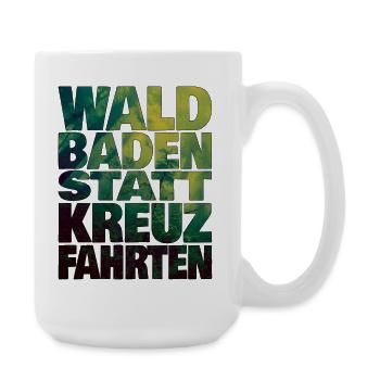 Waldbaden statt Kreuzfahrten - Große Tasse 440 ml - Weiß - Rechts