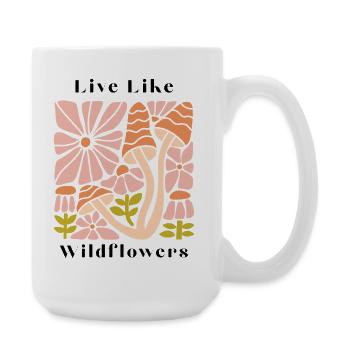 Live like wildflowers Pastellblüten Pilz Muster - Große Tasse 440 ml - Weiß - Rechts