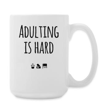 Adulting Is Hard Typo Tee - Große Tasse 440 ml - Weiß - Rechts