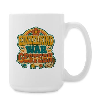 L’unique enfant était l’annonce de frère et sœur hier - Grande tasse 440 ml - blanc - Droite