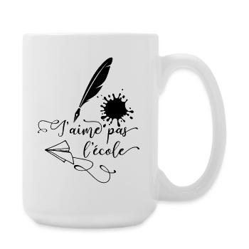 J'aime pas l'école - Grande tasse 440 ml - blanc - Droite
