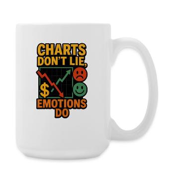 Charts Don’t Lie Emotions Do, Investment  - Large Mug 440 ml - white - Right