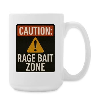 Achtung Rage Bait Zone Schild, lustiger Spruch - Große Tasse 440 ml - Weiß - Rechts