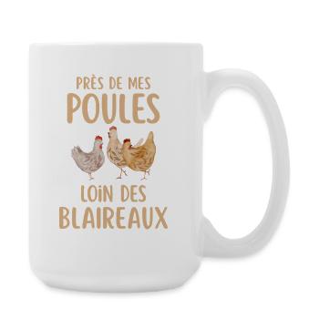 Près de mes poules loin des blaireaux - Grande tasse 440 ml - blanc - Droite