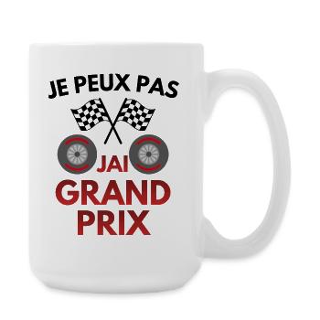 Je peux pas, j'ai Grand Prix, Humour course - Grande tasse 440 ml - blanc - Droite