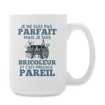 Bricoleur et Presque Parfait - Grande tasse 440 ml - blanc - Droite