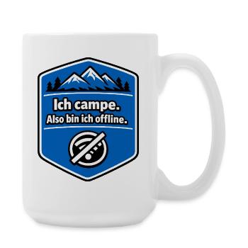 Camping - ich bin offline - Große Tasse 440 ml - Weiß - Rechts