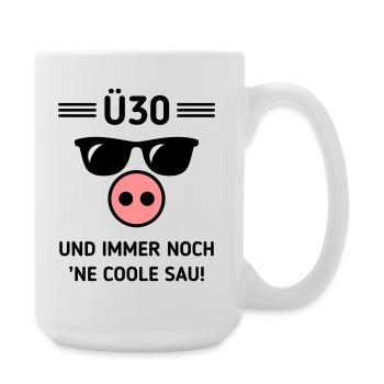 Ü30 Und Immer Noch ’Ne Coole Sau! Cool Geburtstag - Große Tasse 440 ml - Weiß - Rechts