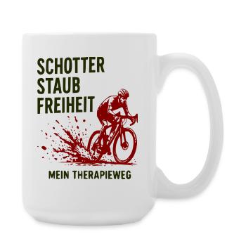Schotter Staub Freiheit – Therapieweg - Große Tasse 440 ml - Weiß - Rechts