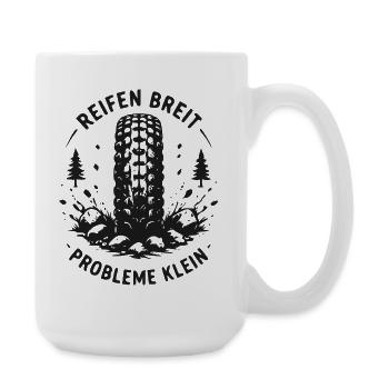 Breite Reifen - Kleine Probleme - Große Tasse 440 ml - Weiß - Rechts