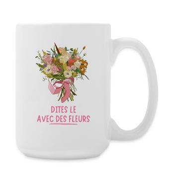 Sag es mit BLUMEN - Große Tasse 440 ml - Weiß - Rechts