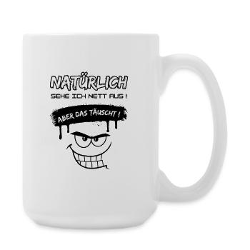 Humorous Fun Design -Of course I'm nice... - Large Mug 440 ml - white - Right