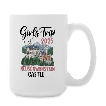 Voyage entre filles 2025 Château de Neuschwanstein - Grande tasse 440 ml - blanc - Droite