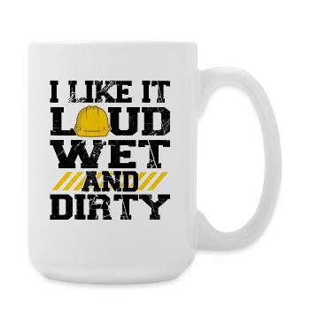 J'aime les hommes qui disent des choses fortes et sales sur les chantiers de construction - Grande tasse 440 ml - blanc - Droite