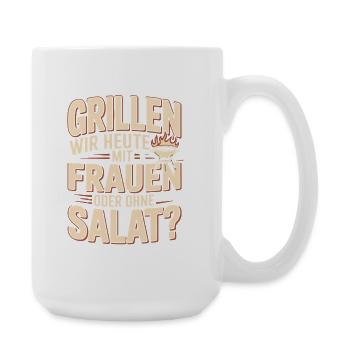 Are we grilling with women or without salad today? - Large Mug 440 ml - white - Right