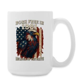 Born Free in 1981 – 44 Years of Bold Liberty - Large Mug 440 ml - white - Right