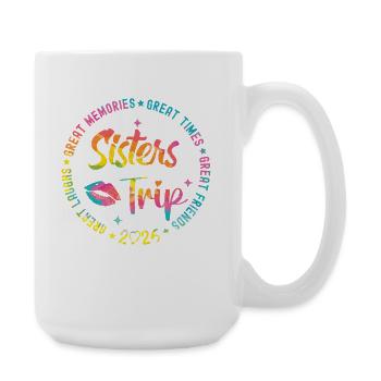 Great Memories Times Sisters' Trip 2026 - Large Mug 440 ml - white - Right