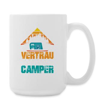 Camper Camping Wohnwagen Spruch - Große Tasse 440 ml - Weiß - Rechts