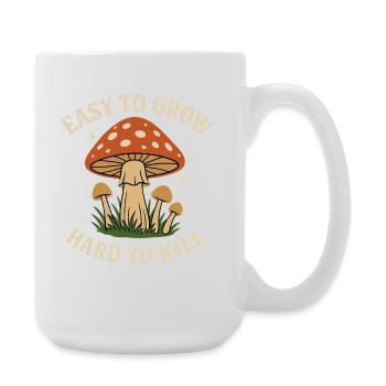 Pilz-Motiv: Leicht zu pflanzen, schwer zu töten - Große Tasse 440 ml - Weiß - Rechts
