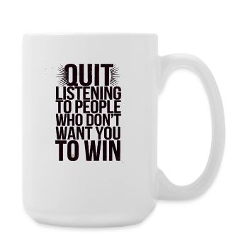 Befähigung zum Quit Listening Quote Design - Große Tasse 440 ml - Weiß - Rechts